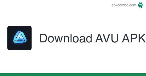 AVU APK (Android App)